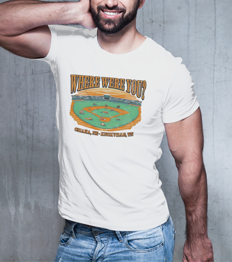 WHERE WERE YOU? Omaha, NE - Knoxville, TN T-Shirt