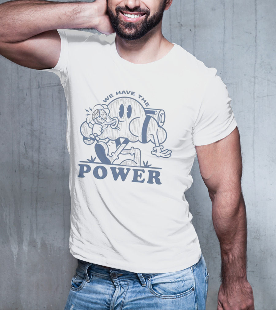 We Have The Power Retro Cartoon Character With Gun T-Shirt