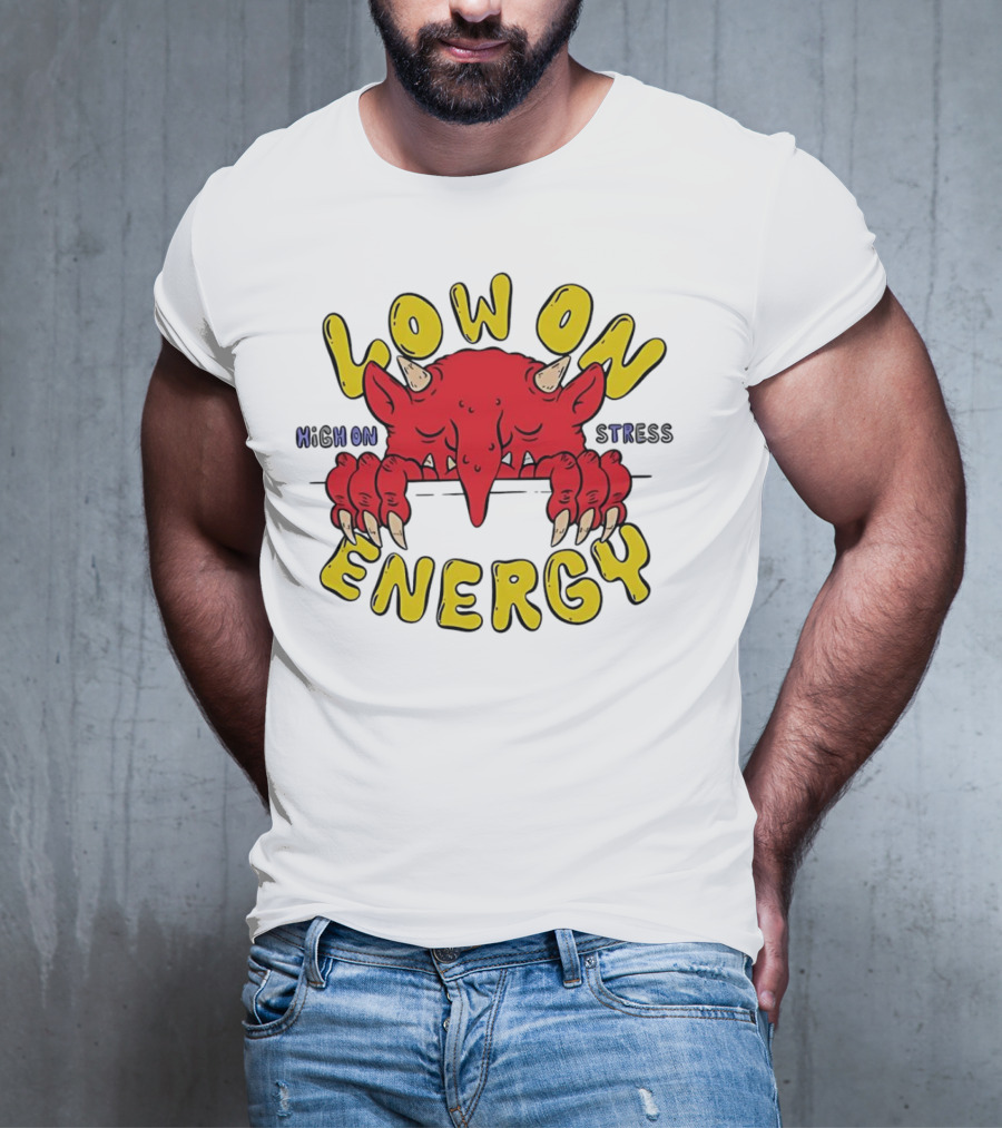 Low On Energy High On Stress Red Demon T-Shirt