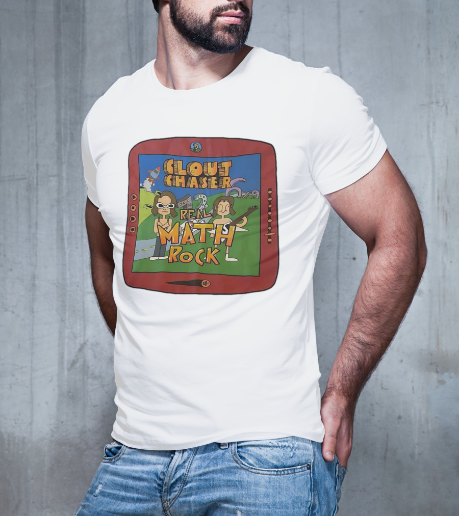 Clout Chaser Real Math Rock Cartoon TV Style Adventure T-Shirt