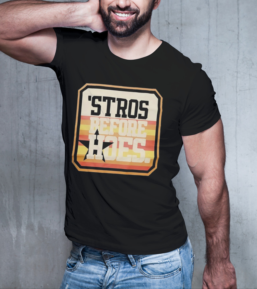 'Stros Before Hoes Houston Astros Star Retro T-Shirt