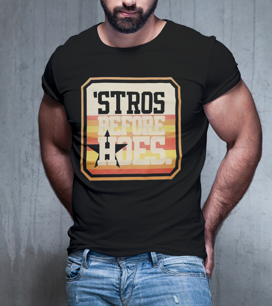 'Stros Before Hoes Houston Astros Star Retro T-Shirt