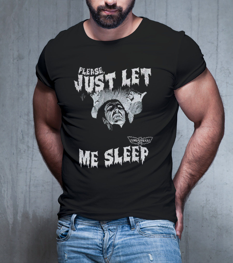 Please Just Let Me Sleep Dracula With Classic Horror T-Shirt