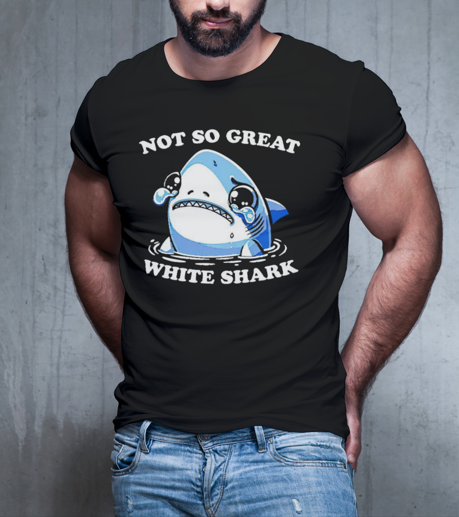 Not So Great White Shark Sad Crying Cartoon T-Shirt