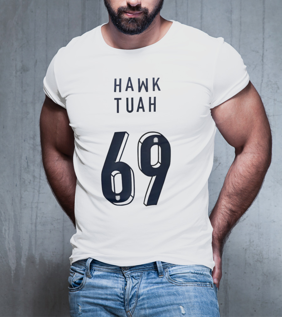 Hawk Tuah 69 T-Shirt