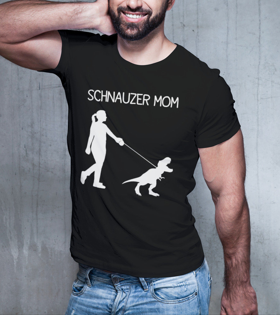 SCHNAUZER MOM T-REX WALKING T-Shirt
