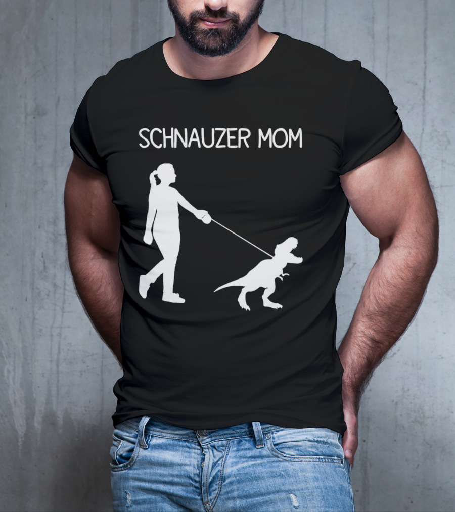 SCHNAUZER MOM T-REX WALKING T-Shirt