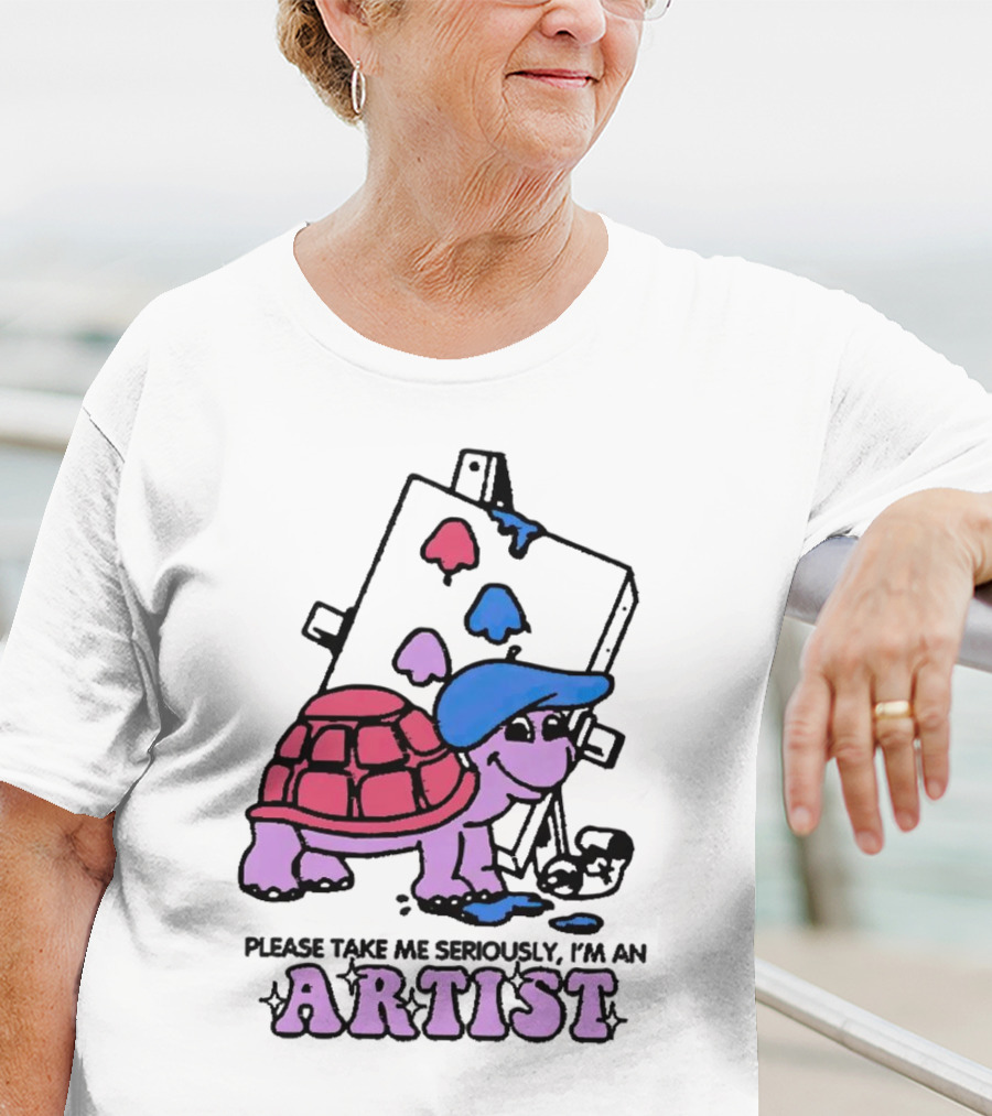 Please Take Me Seriously I'm An Artist Turtle With Paint Palette And Easel T-Shirt