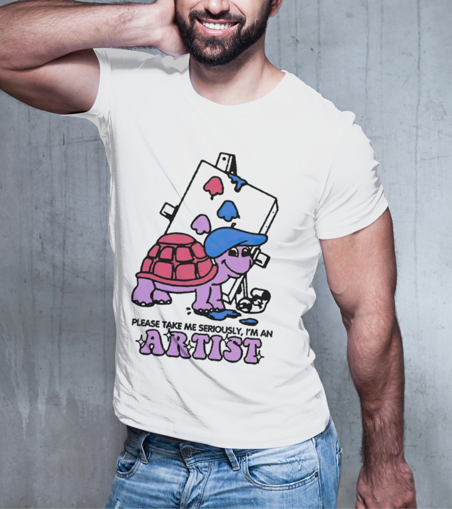 Please Take Me Seriously I'm An Artist Turtle With Paint Palette And Easel T-Shirt