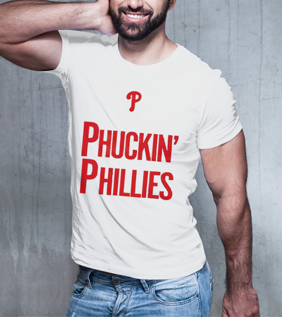 Philadelphia Phillies Phuckin' Phillies P T-Shirt