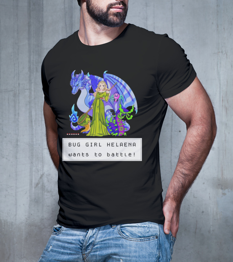 Bug Girl Helaena With Dragon And Insects Wants To Battle T-Shirt