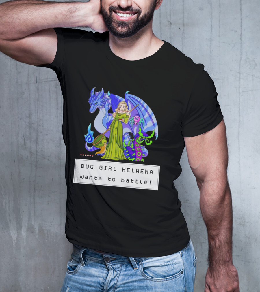 Bug Girl Helaena With Dragon And Insects Wants To Battle T-Shirt
