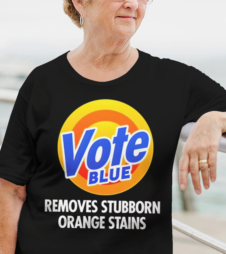 Vote Blue Removes Stubborn Orange Stains Laundry Detergent T-Shirt