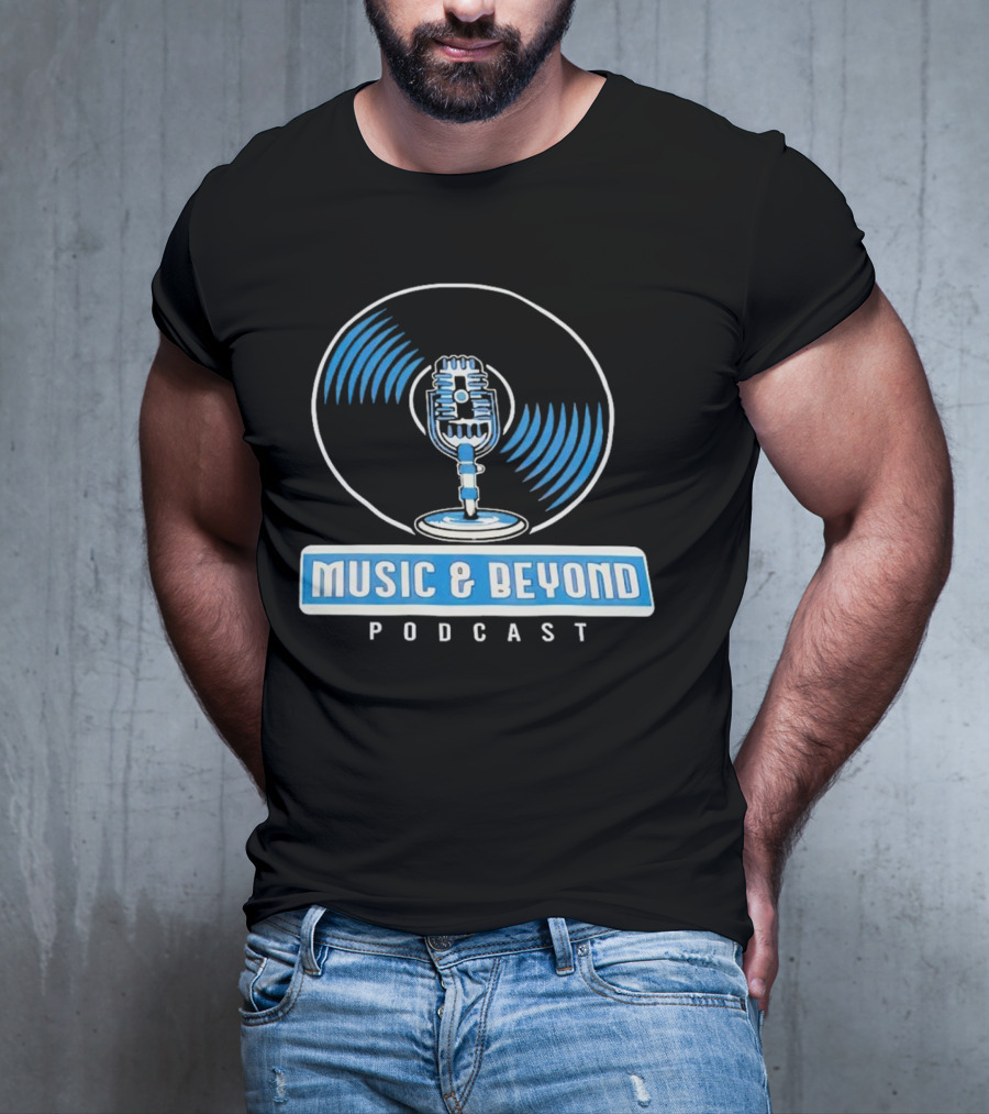Music And Beyond Podcast Vinyl Microphone T-Shirt