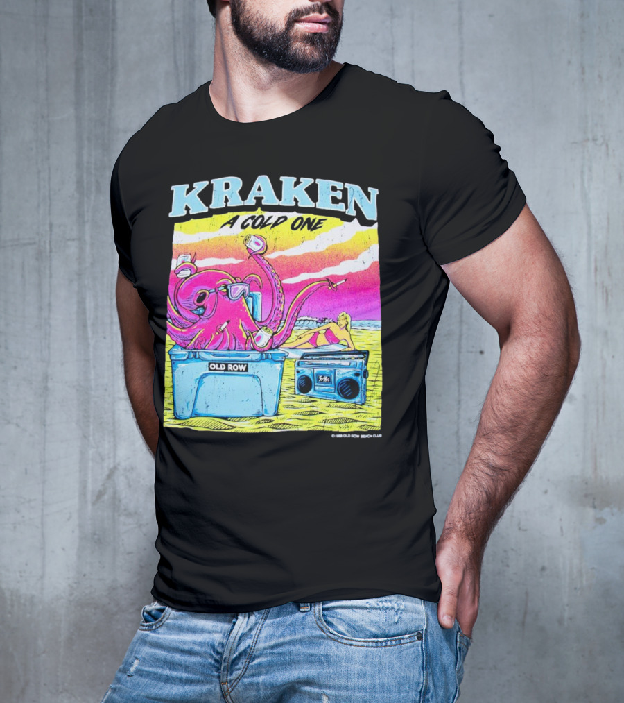KRAKEN A COLD ONE OLD ROW BEACH CLUB T-Shirt