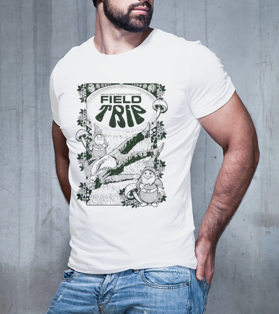 Field Trip Gnomes And Mushrooms In Nature Adventure T-Shirt