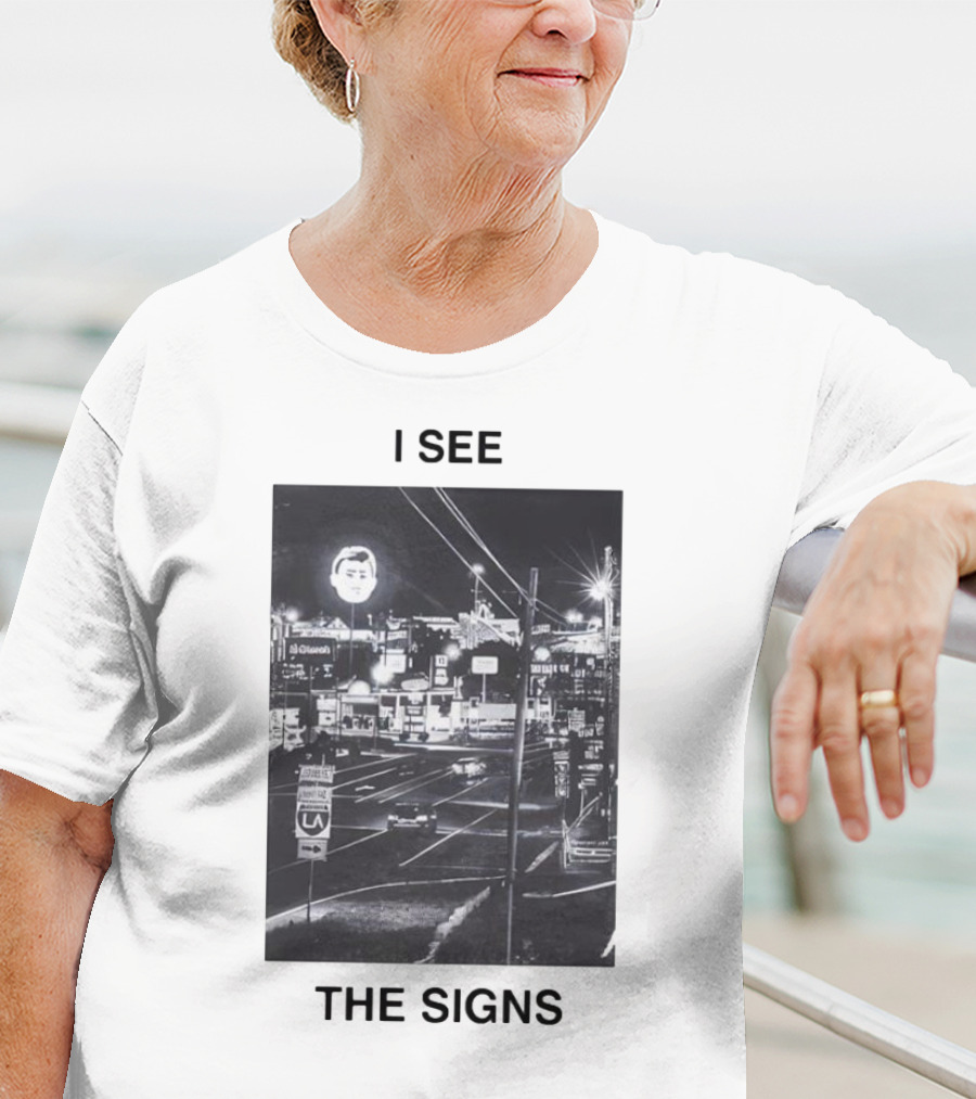 I SEE THE SIGNS Neon Night Cityscape Scene T-Shirt