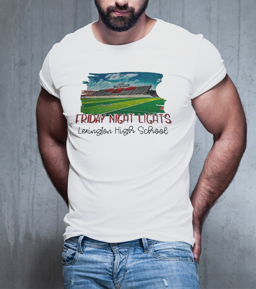 Friday Night Lights Lexington High School Football Stadium T-Shirt