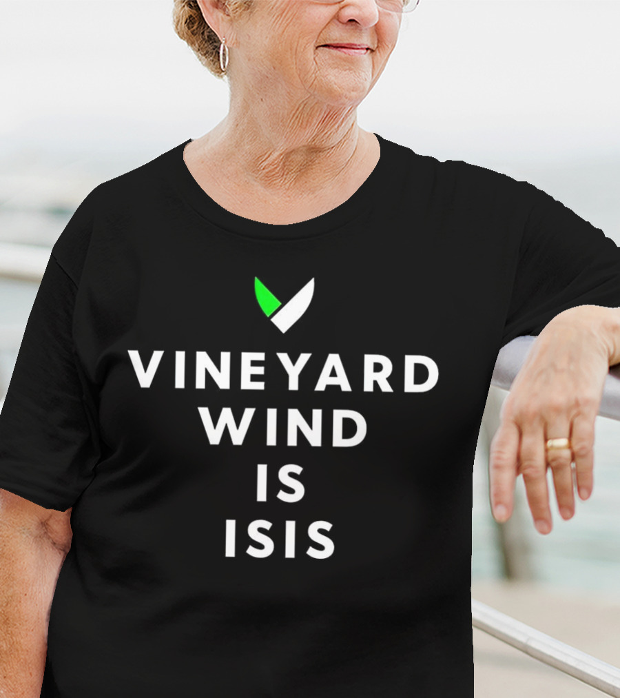 Vineyard Wind Logo With Text Vineyard Wind Is Isis T-Shirt