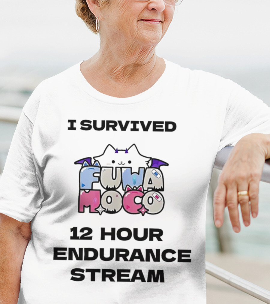 I Survived Fuwa Moco 12 Hour Endurance Stream T-Shirt