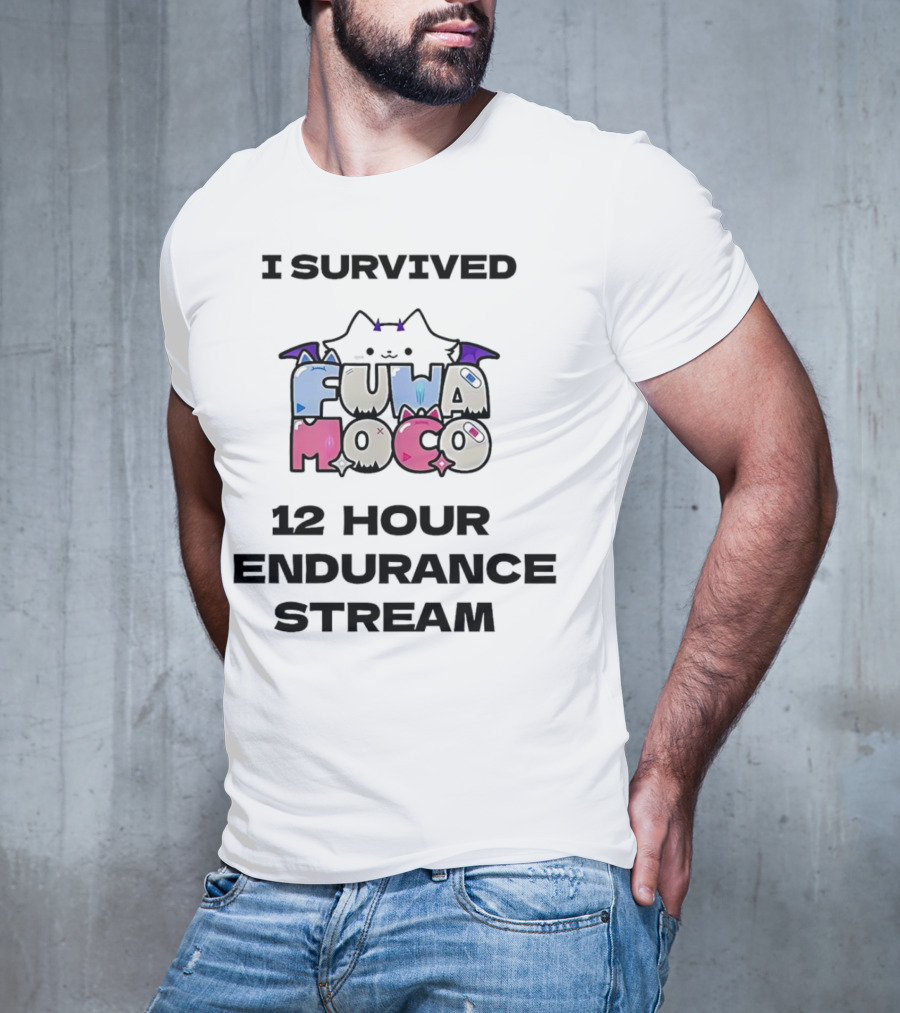 I Survived Fuwa Moco 12 Hour Endurance Stream T-Shirt