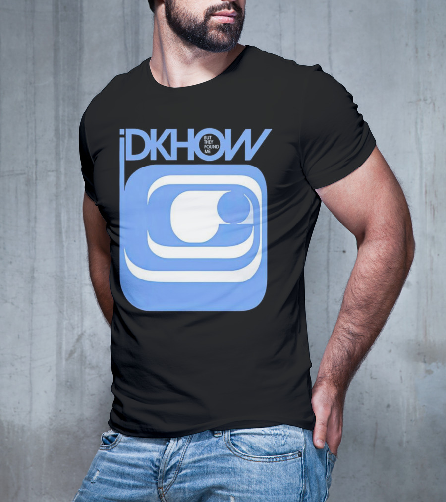 IDKHOW But They Found Me Retro T-Shirt