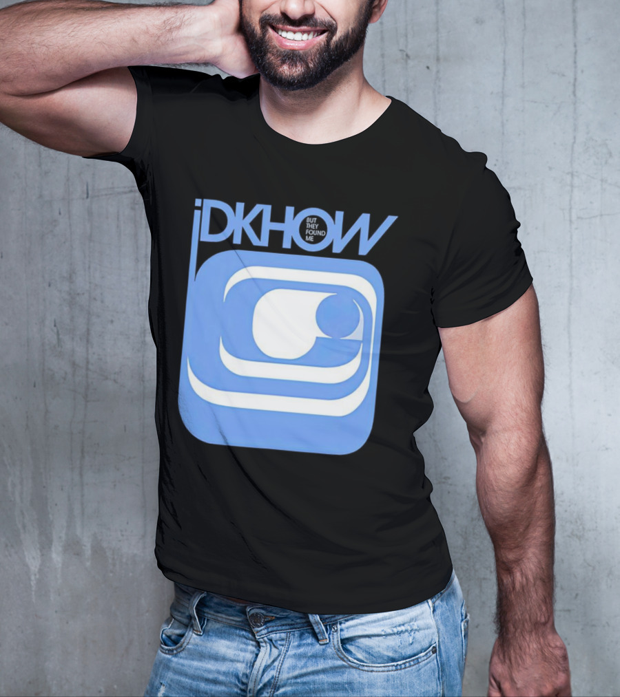 IDKHOW But They Found Me Retro T-Shirt