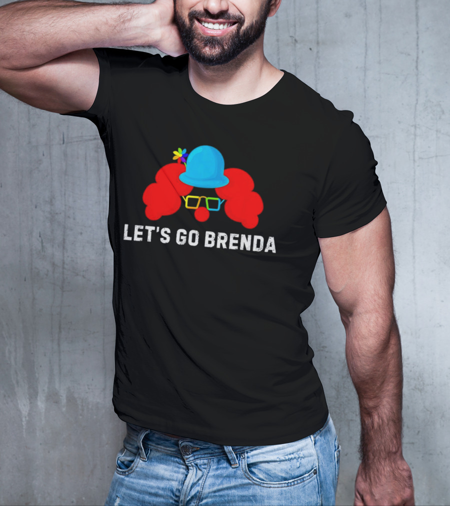 Let's Go Brenda Clown Funny T-Shirt