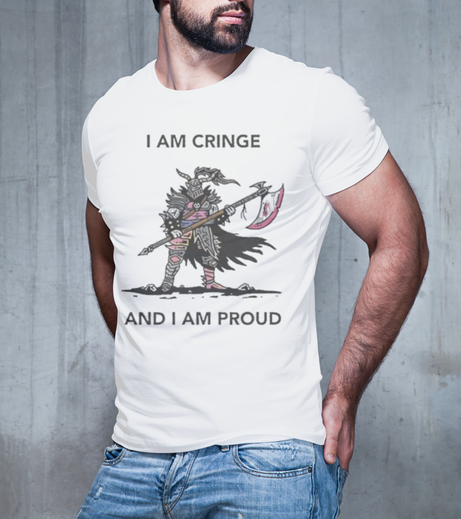 I Am Cringe And I Am Proud Warrior With Scythe T-Shirt
