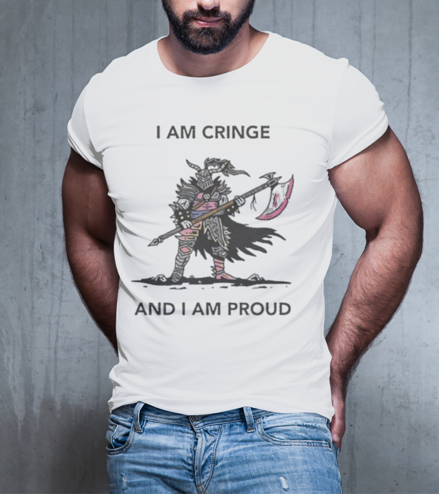 I Am Cringe And I Am Proud Warrior With Scythe T-Shirt
