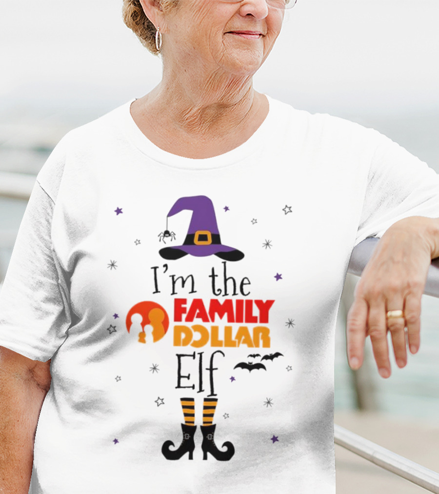 I’m The Family Dollar Elf Witch Halloween T-Shirt