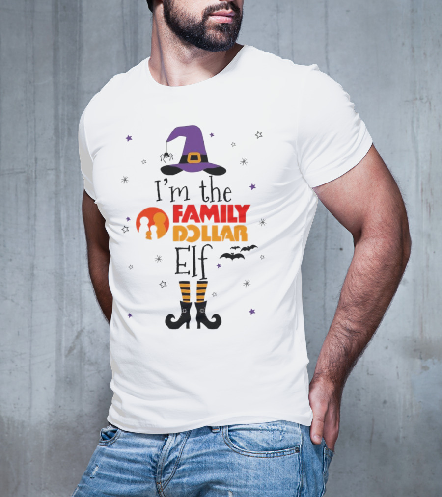 I’m The Family Dollar Elf Witch Halloween T-Shirt