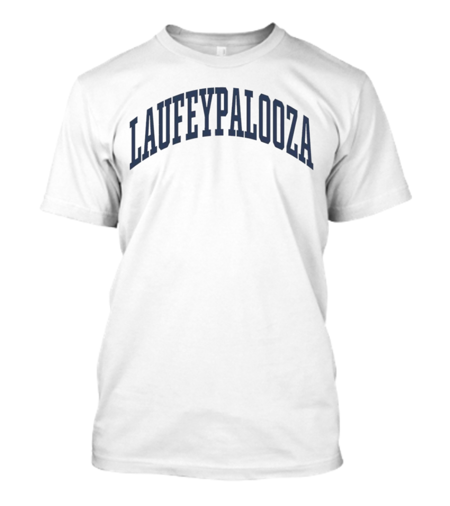 LAUFEYPALOOZA T-Shirt