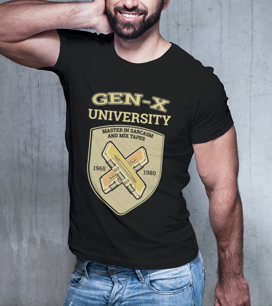 Gen-X University Master In Sarcasm And Mix Tapes 1965-1980 T-Shirt