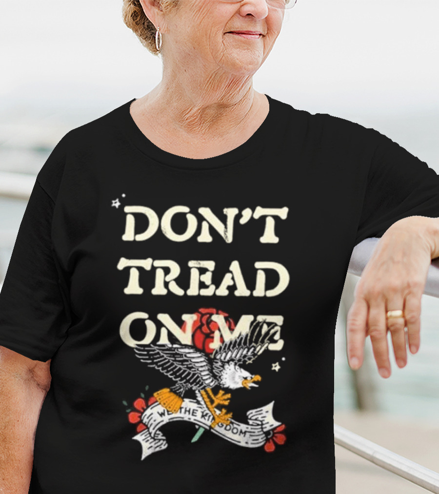 DON'T TREAD ON ME We The Kingdom Eagle Banner T-Shirt