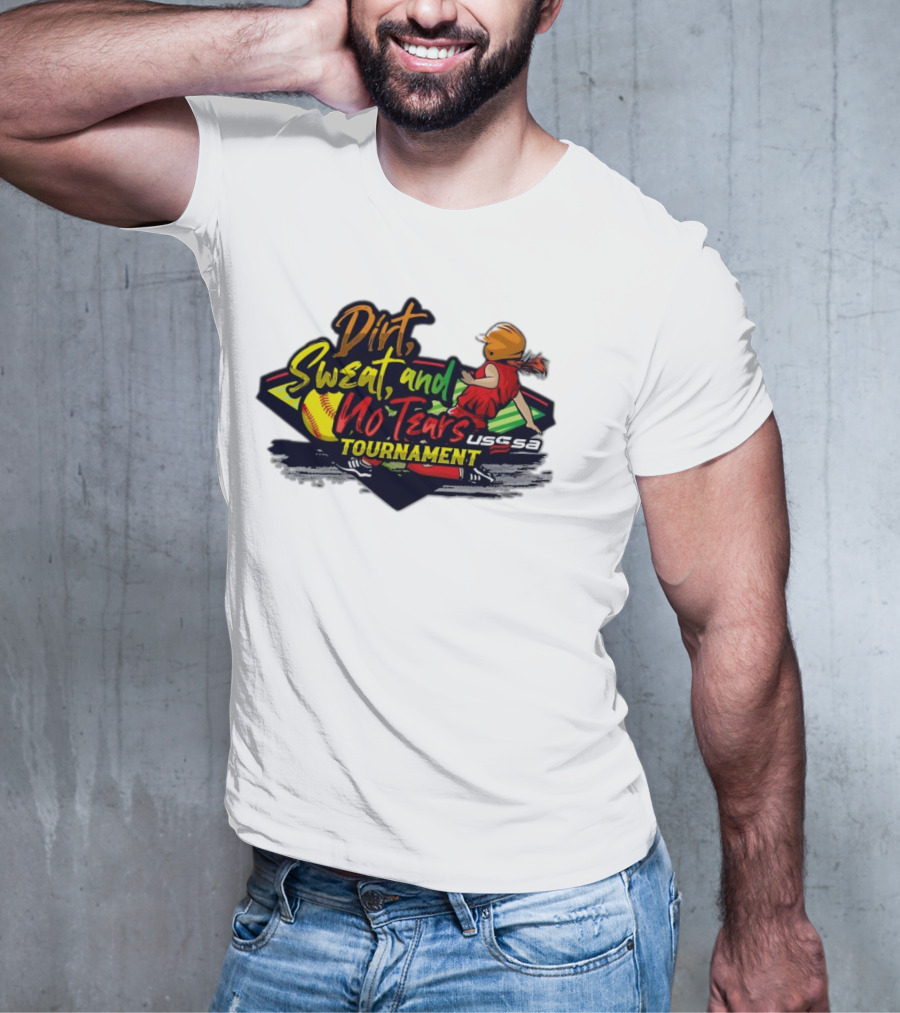 USSSA Texas Dirt Sweat And No Tears Tournament T-Shirt