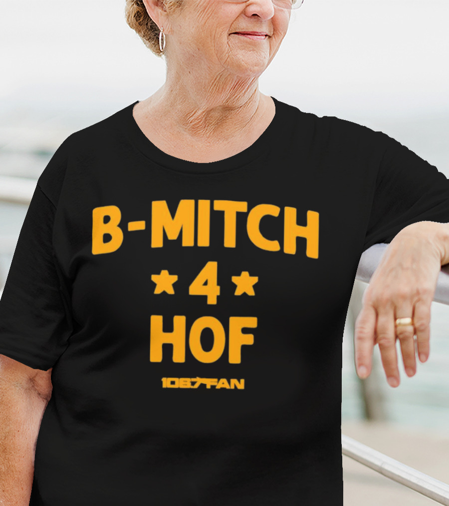 106.7 Fan B-Mitch 4 HOF T-Shirt