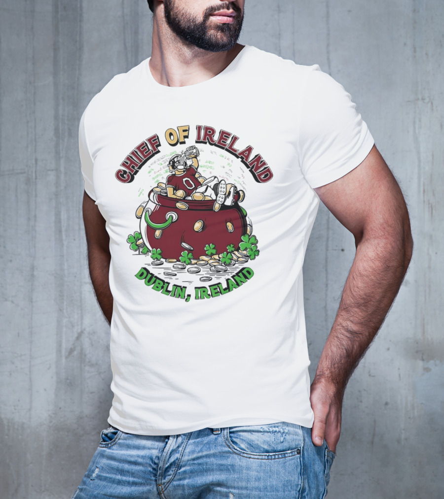 Chief Of Ireland Dublin Ireland Pot Of Gold And Shamrock-Themed T-Shirt