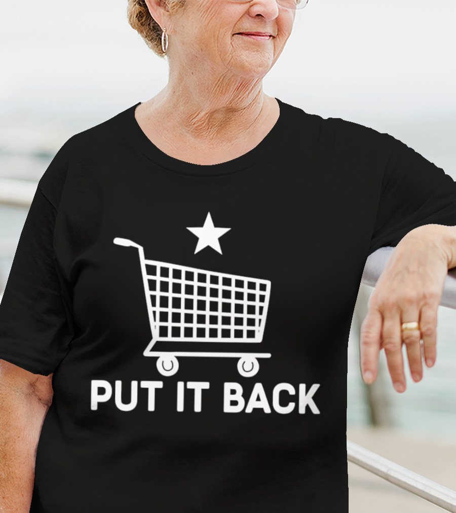 PUT IT BACK Shopping Cart Star T-Shirt