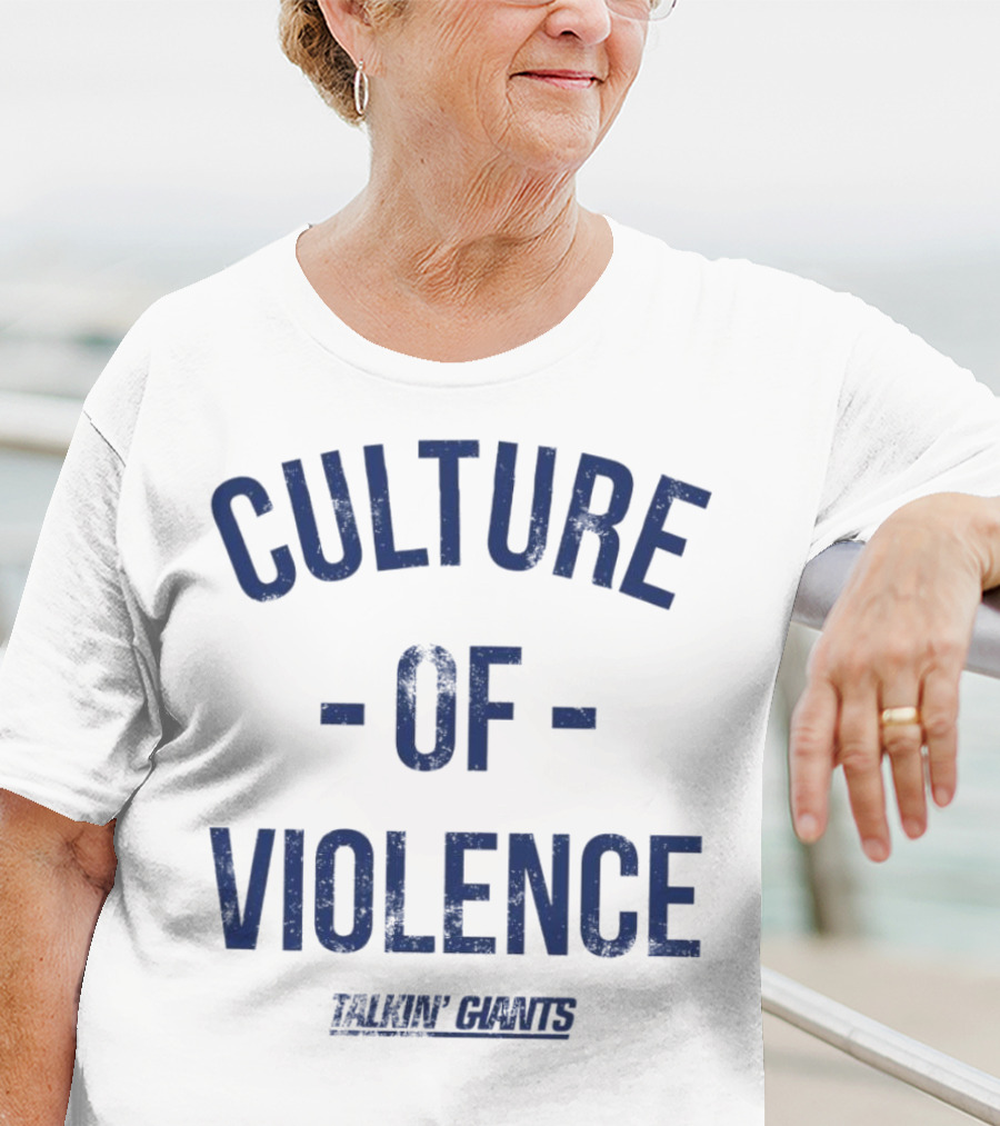 Talkin’ Giants Culture Of Violence T-Shirt