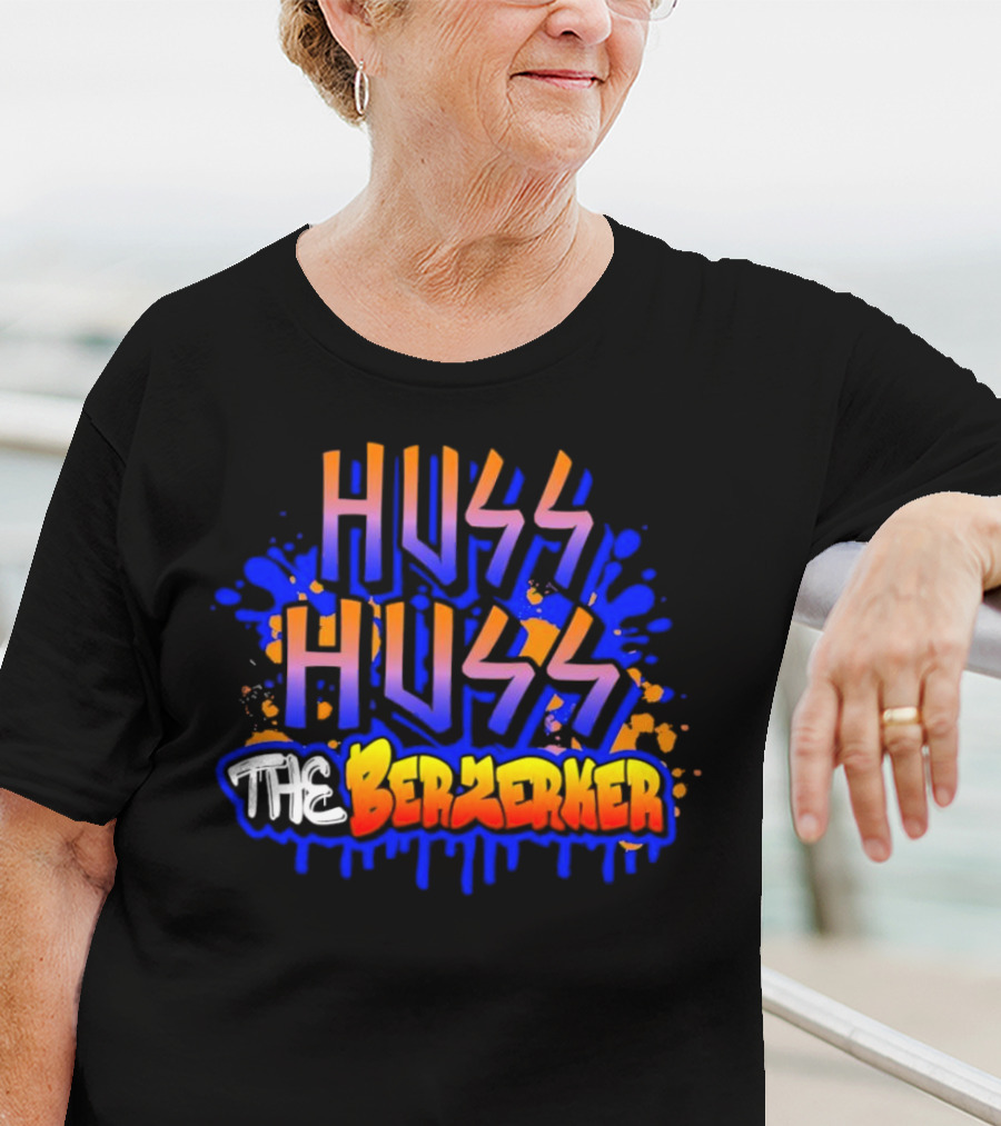 Huss Huss The Berzerker Graffiti Style Text With Blue And Orange Splatter T-Shirt
