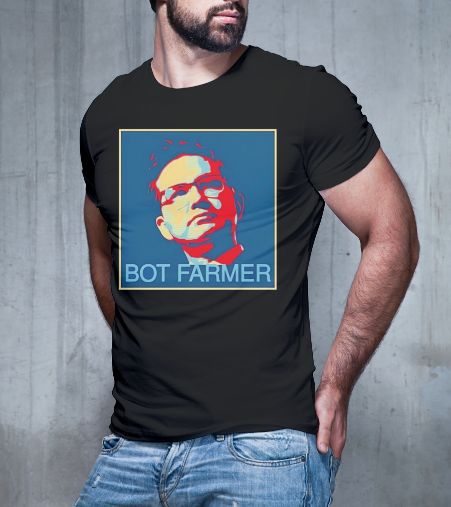 BOT FARMER Hope T-Shirt