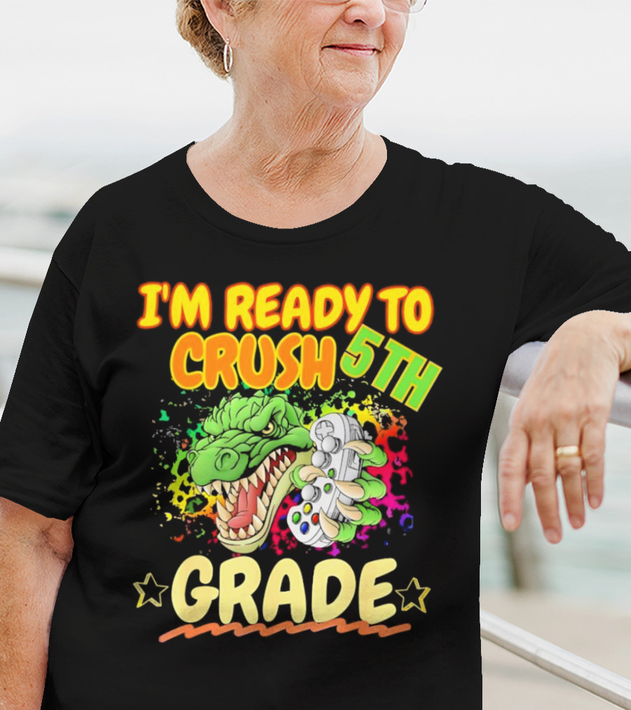 I’m Ready To Crush 5th Grade Dinosaur Gamer Back To School T-Shirt