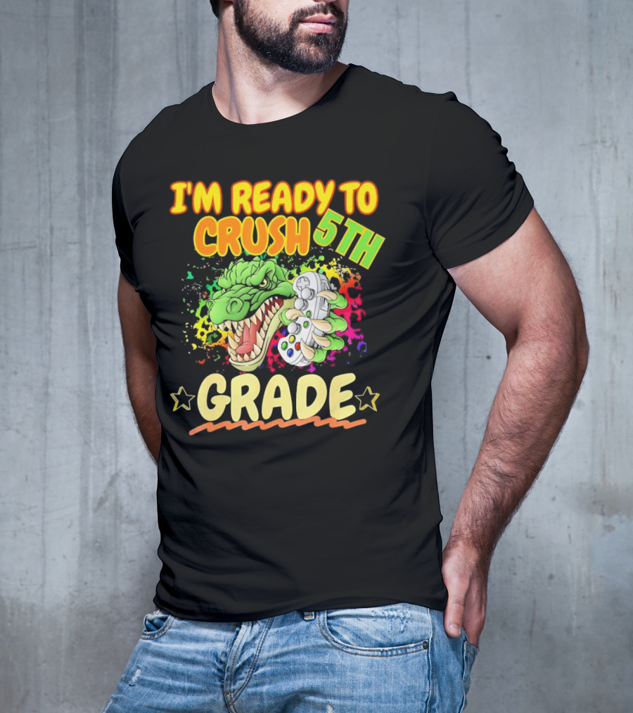 I’m Ready To Crush 5th Grade Dinosaur Gamer Back To School T-Shirt
