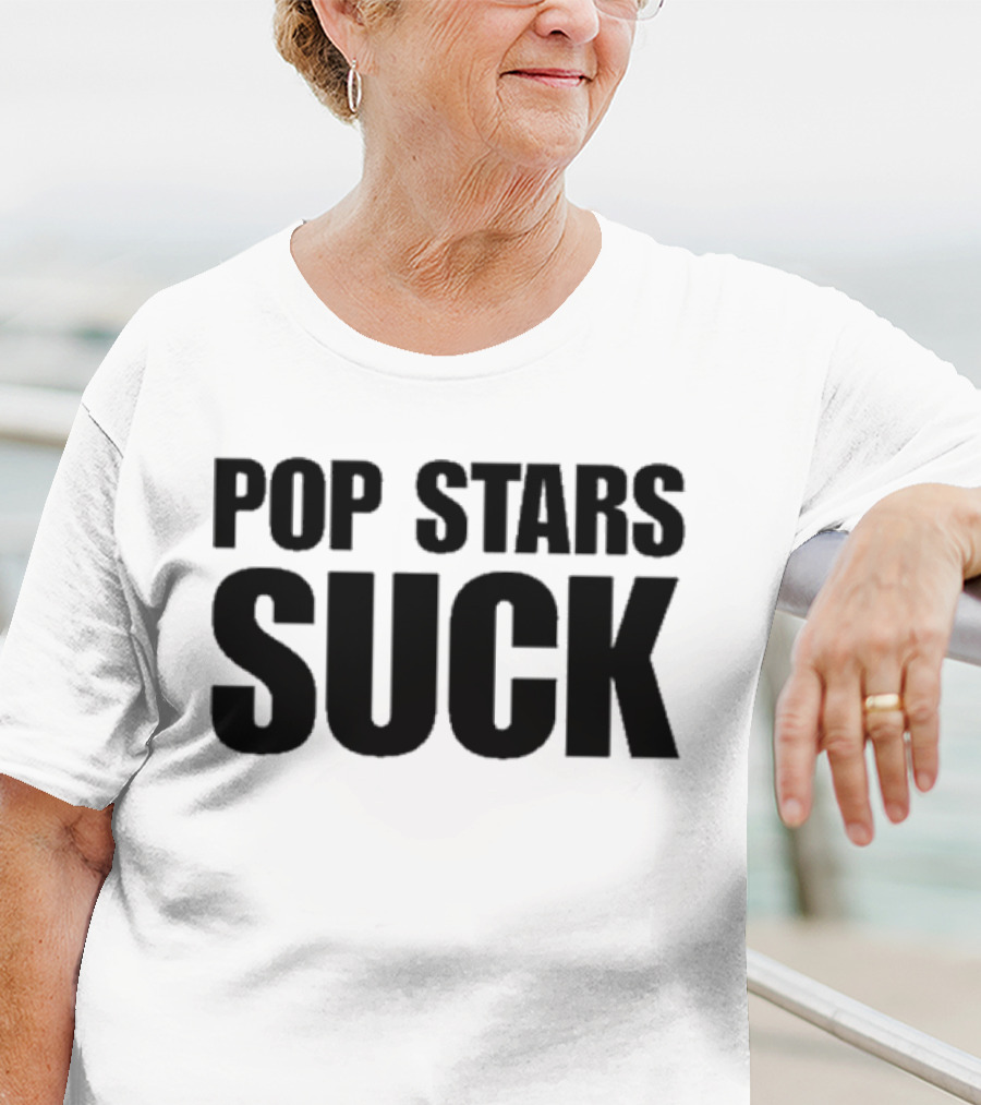 POP STARS SUCK T-Shirt