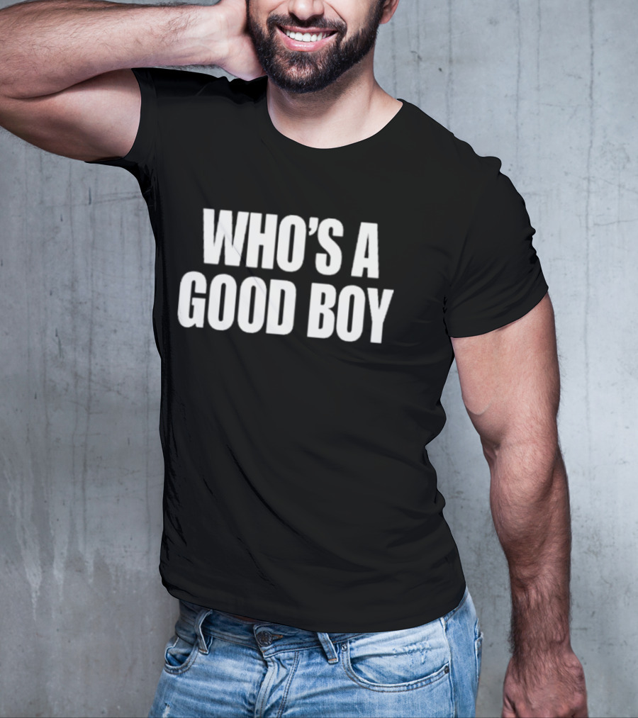 Moximimi Who’s A Good Boy Text T-Shirt