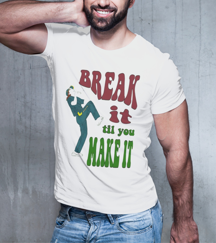 BREAK IT TIL YOU MAKE IT Retro Style Dancing Figure T-Shirt