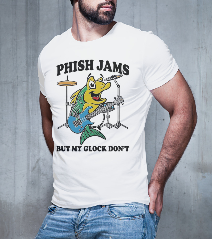 Phish Jams But My Glock Don’t Fish Guitar Drums Cartoon T-Shirt