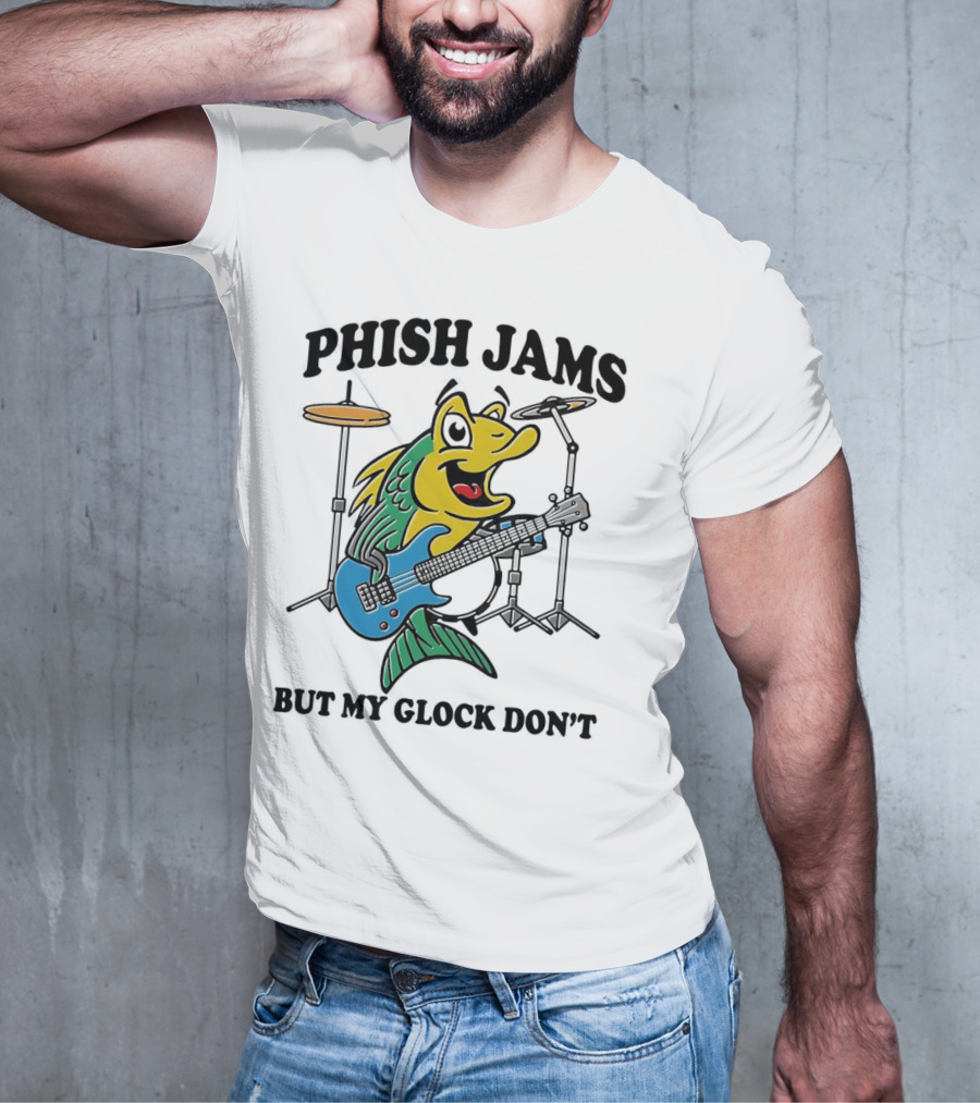Phish Jams But My Glock Don’t Fish Guitar Drums Cartoon T-Shirt