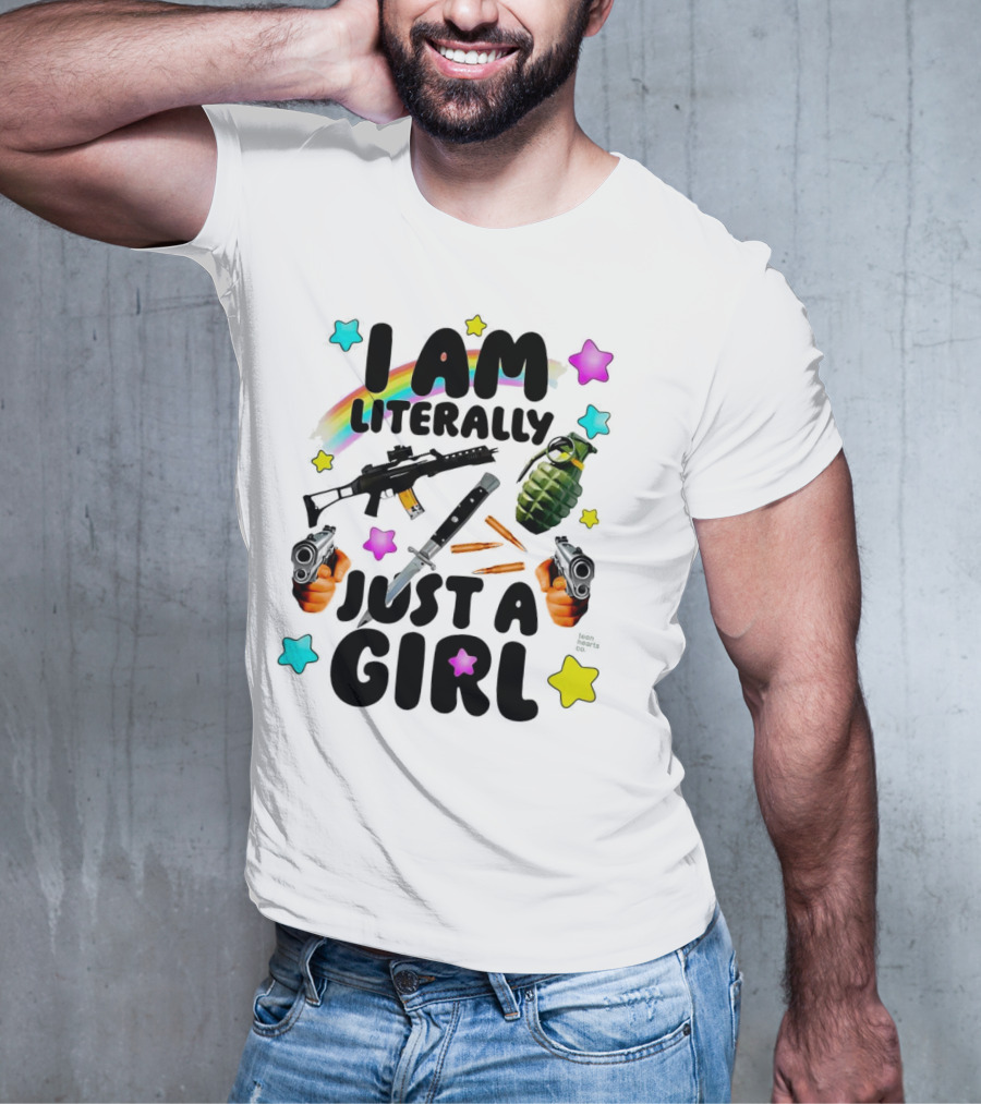 I Am Literally Just A Girl Rainbow Grenade Stars Guns T-Shirt